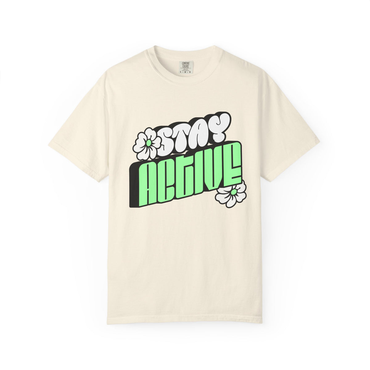 Stay Active Green Floral Tee — Graphic T-Shirt