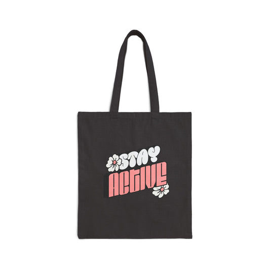 Stay Active Tote Bag