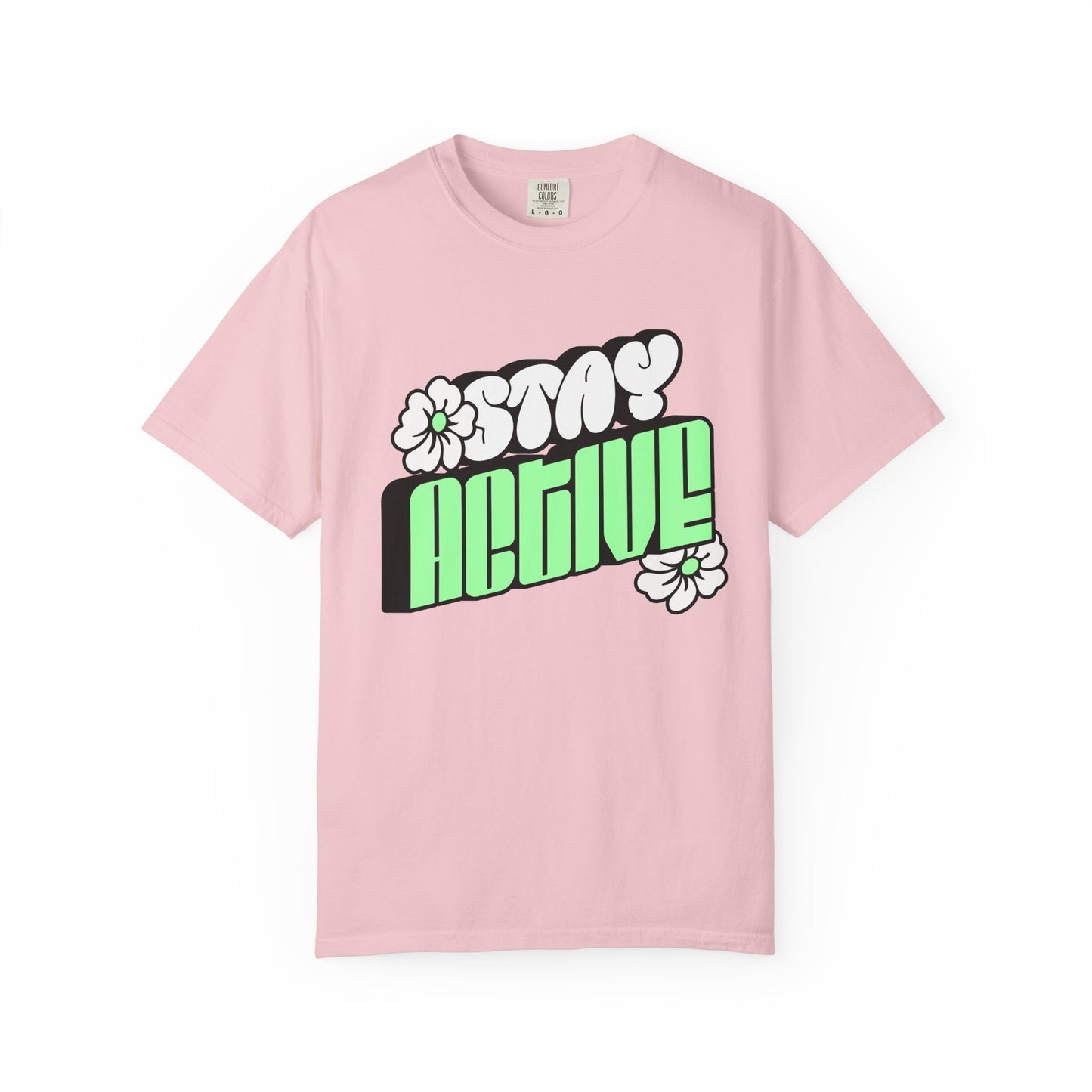 Stay Active Green Floral Tee — Graphic T-Shirt