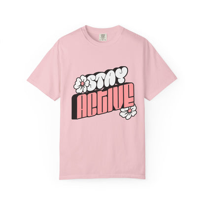 Stay Active Floral Tee — Retro Pink Graphic T-Shirt