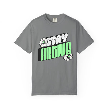 Stay Active Green Floral Tee — Graphic T-Shirt