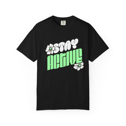 Stay Active Green Floral Tee — Graphic T-Shirt