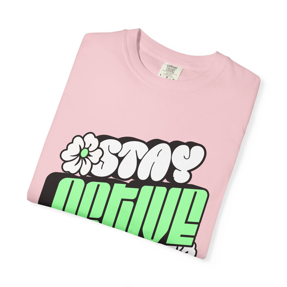 Stay Active Green Floral Tee — Graphic T-Shirt