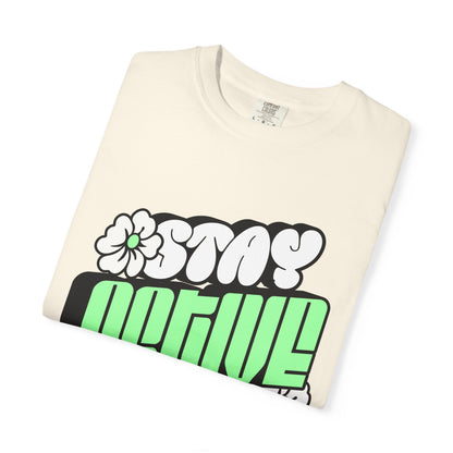 Stay Active Green Floral Tee — Graphic T-Shirt